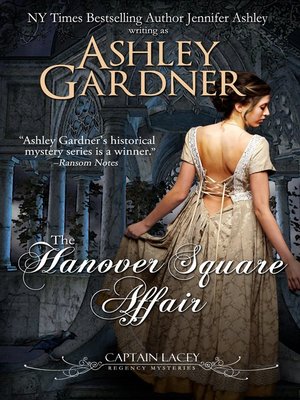 cover image of The Hanover Square Affair (Captain Lacey Regency Mysteries #1)